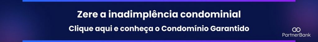 banner com a solução para acabar com a inadimplência condominial